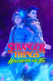 Stranger Things: Histórias de 85 2 Temporada