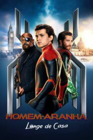 Homem-Aranha 2 Longe De Casa